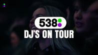 Dit is 538 DJ’s On Tour